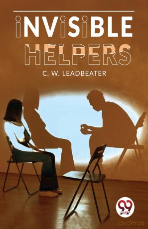 Invisible Helpers - C. W. Leadbeater [KSIĄŻKA]