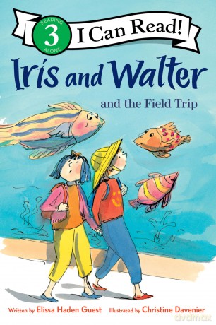 Iris and Walter and the Field Trip - Elissa Haden Guest [KSIĄŻKA]