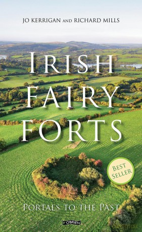 Irish Fairy Forts: Portals to the Past - Jo Kerrigan [KSIĄŻKA]