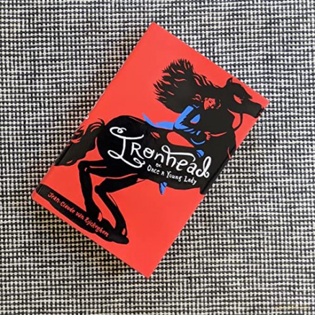 Ironhead, or, Once a Young Lady - Jean-Claude van Rijckeghem [KSIĄŻKA]