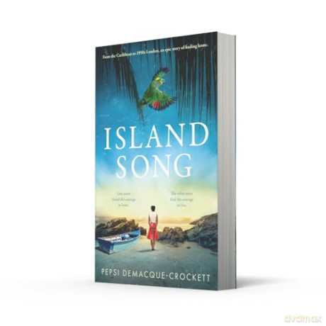Island Song: The brand new epic and emotional historical novel for 2025 - Pepsi Demacque-Crockett [KSIĄŻKA]