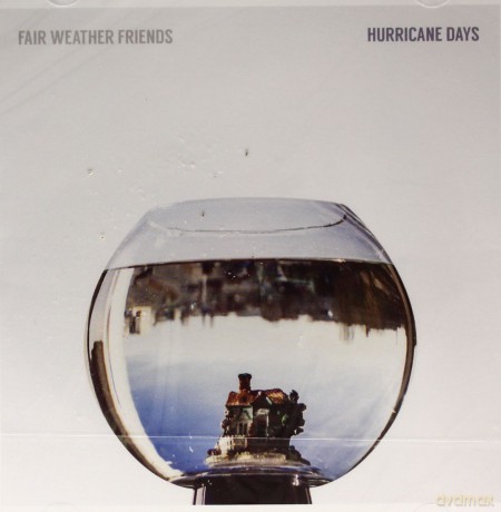Fair Weather Friends: Hurricane Days [CD]