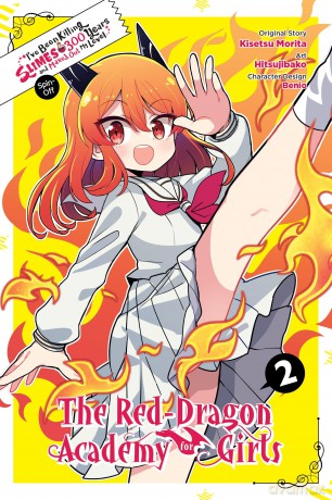 I've Been Killing Slimes for 300 Years and Maxed Out My Level Spin-off: The Red Dragon Academy for Girls, Vol. 2: Volume 2 - Benio Benio [KSIĄŻKA]