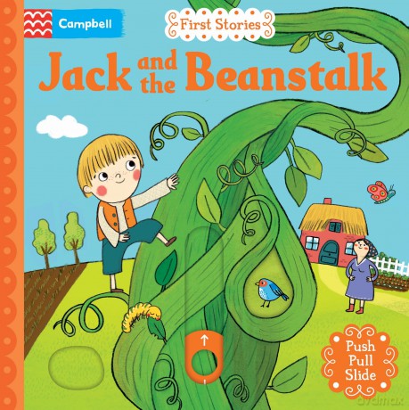 Jack and the Beanstalk: A Push, Pull, Slide retelling of a beloved magical fairy tale for toddlers - Campbell Books [KSIĄŻKA]