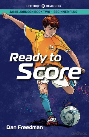 Jamie Johnson: Ready to Score - Dan Freedman [KSIĄŻKA]