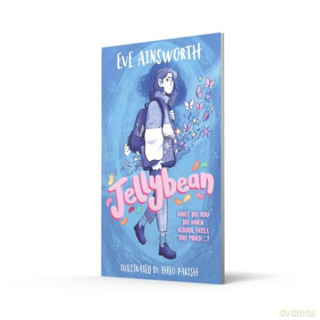 Jellybean: What do you do when school feels too much ?? - Eve Ainsworth [KSIĄŻKA]