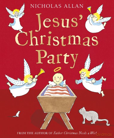 Jesus' Christmas Party - Nicholas Allan [KSIĄŻKA]