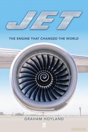 Jet: The Engine the Changed the World - Graham Hoyland [KSIĄŻKA]