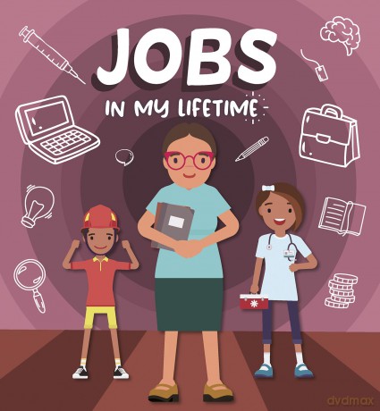 Jobs in My Lifetime - Rebecca Phillips-Bartlett [KSIĄŻKA]