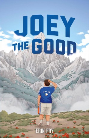 Joey the Good - Erin Fry [KSIĄŻKA]