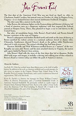 John Brown's Raid: Harpers Ferry and the Coming of the Civil War, October 16-18, 1859 - Jon-Erik M. Gilot [KSIĄŻKA]