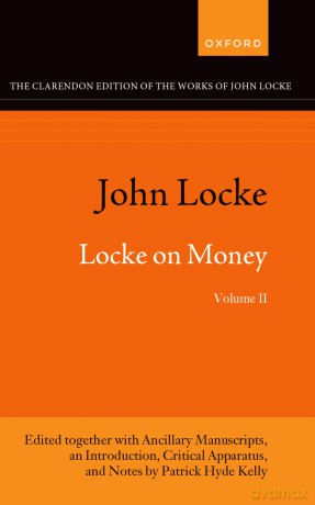 John Locke: Locke on Money, Volume II - Patrick Hyde Kelly [KSIĄŻKA]