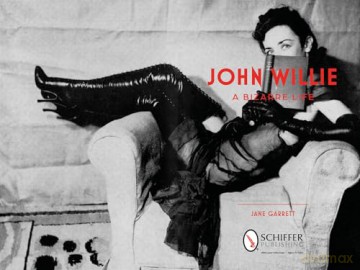 John Willie: A Bizarre Life - Jane Garrett [KSIĄŻKA]