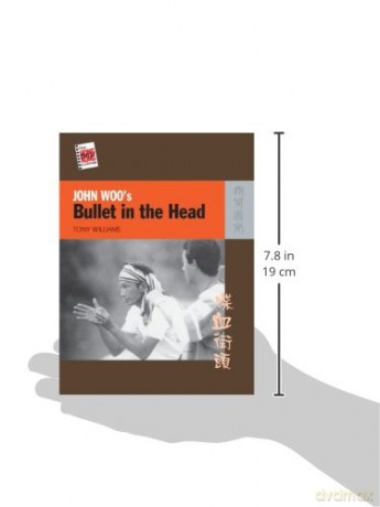 John Woo's "Bullet in the Head" - Tony Williams [KSIĄŻKA]