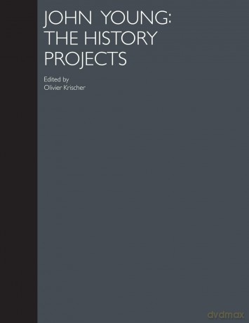 John Young: The History Projects - John Young [KSIĄŻKA]