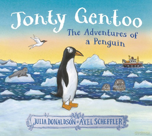 Jonty Gentoo - The Adventures of a Penguin The Number One Bestseller by the creators of Stick Man and Zog - Julia Donaldson [KSIĄŻKA]