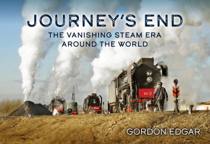 Journey's End: The Vanishing Steam Era Around the World - Gordon Edgar [KSIĄŻKA]