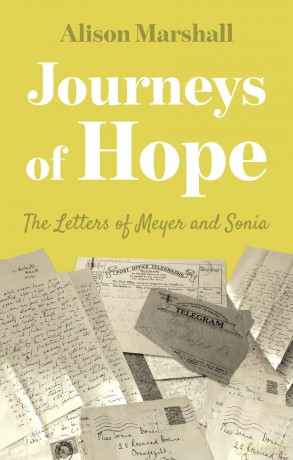 Journeys of Hope: The Letters of Meyer and Sonia - Alison Marshall [KSIĄŻKA]