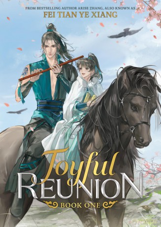 Joyful Reunion - Fei Tian Ye Xiang [KSIĄŻKA]