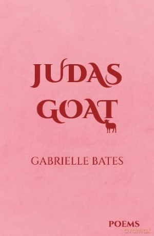 Judas Goat - Gabrielle Bates [KSIĄŻKA]
