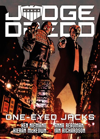 Judge Dredd: One-Eyed Jacks - Kenneth Niemand [KSIĄŻKA]