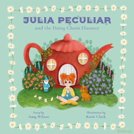 Julia Peculiar and the Daisy Chain Disaster - Amy Wilson [KSIĄŻKA]