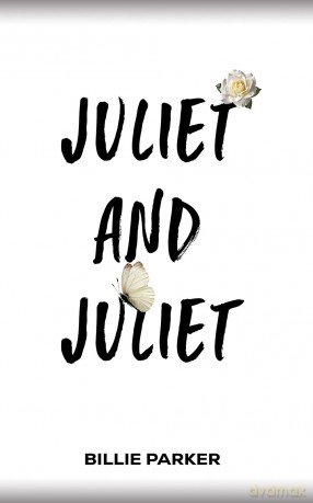 Juliet and Juliet - Billie Parker [KSIĄŻKA]