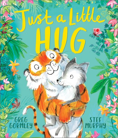 Just a Little Hug - Greg Gormley [KSIĄŻKA]