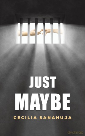 Just Maybe - Cecilia Sanahuja [KSIĄŻKA]