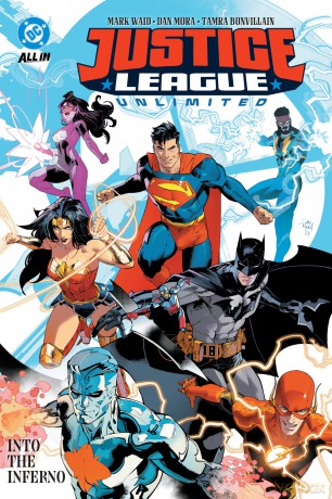 Justice League Unlimited Vol. 1: Into the Inferno - Dan Mora [KOMIKS]