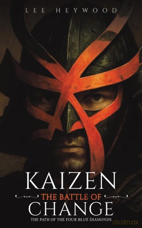 Kaizen: The Battle of Change: The Path of the Four Blue Diamonds - Lee Heywood [KSIĄŻKA]