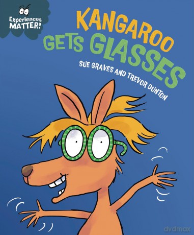 Kangaroo Gets Glasses - Sue Graves [KSIĄŻKA]