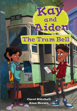 Kay and Aiden - The Tram Bell - Carol Mitchell [KSIĄŻKA]