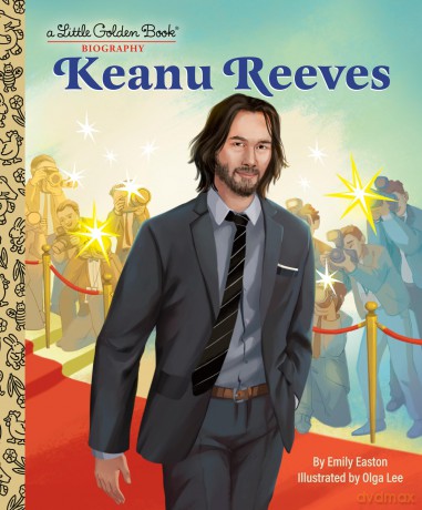 Keanu Reeves: A Little Golden Book Biography - Emily Easton [KSIĄŻKA]
