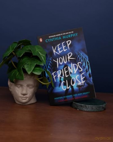Keep Your Friends Close: An explosive YA dark academia thriller - Cynthia Murphy [KSIĄŻKA]