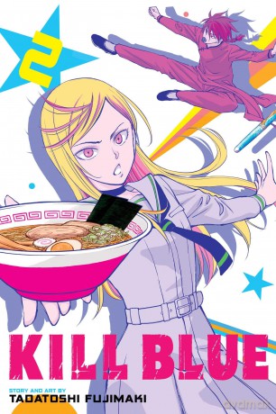 Kill Blue, Vol. 2: Volume 2 - Tadatoshi Fujimaki [KOMIKS]