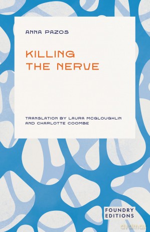Killing the Nerve - Anna Pazos [KSIĄŻKA]