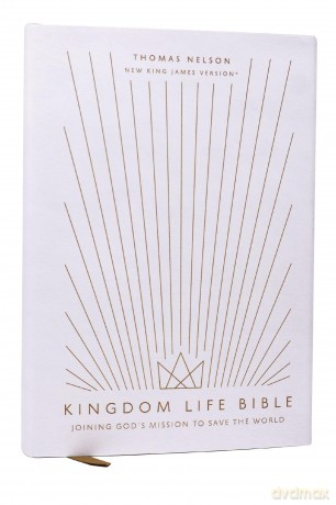 Kingdom Life Bible: Joining God's Mission to Save the World - Thomas Nelson [KSIĄŻKA]