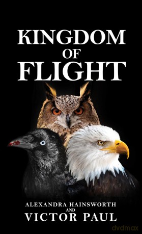 Kingdom of Flight - Alexandra Hainsworth [KSIĄŻKA]