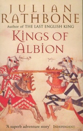 Kings of Albion - Julian Rathbone [KSIĄŻKA]