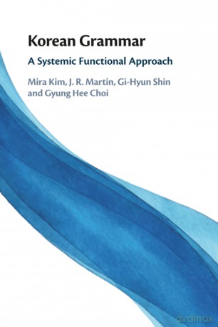 Korean Grammar: A Systemic Functional Approach - Kim Mira [KSIĄŻKA]