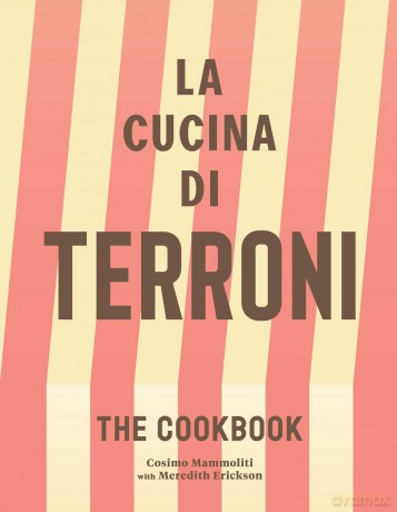 La Cucina di Terroni: The Cookbook - Cosimo Mammoliti [KSIĄŻKA]