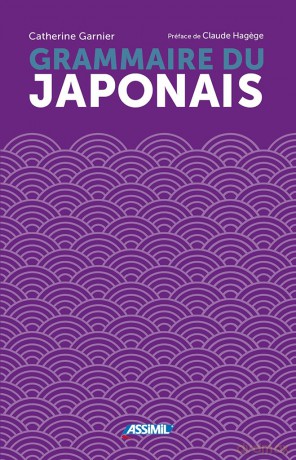 La Grammaire Du Japonais - Catherine Garnier [KSIĄŻKA]