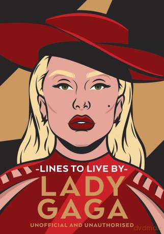 Lady Gaga Lines to Live By: Empowering words for Little Monsters - Pop Press [KSIĄŻKA]