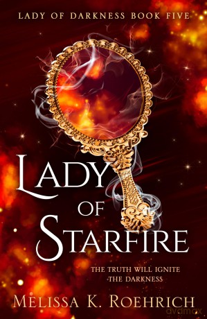 Lady of Starfire: The spellbinding epic dark fantasy spicy BookTok sensation for 2025: Book 5 - Melissa K. Roehrich [KSIĄŻKA]