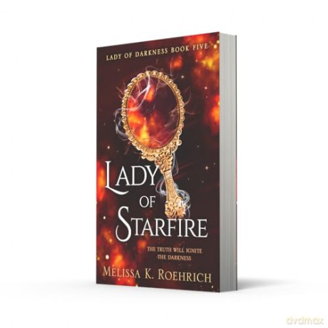 Lady of Starfire: The spellbinding epic dark fantasy spicy BookTok sensation for 2025: Book 5 - Melissa K. Roehrich [KSIĄŻKA]