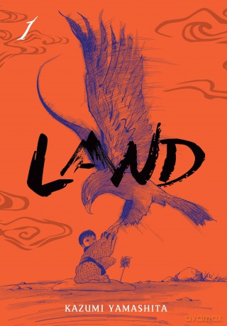 Land, Vol. 1: Volume 1 - Kazumi Yamashita [KSIĄŻKA]