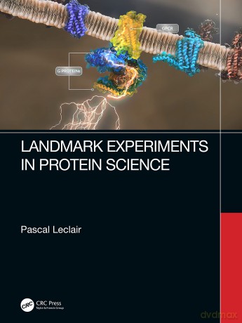 Landmark Experiments in Protein Science - Pascal Leclair [KSIĄŻKA]