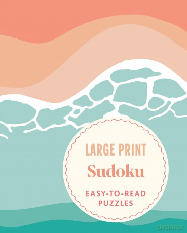 Large Print Sudoku: Easy-to-Read Puzzles - Eric Saunders [KSIĄŻKA]