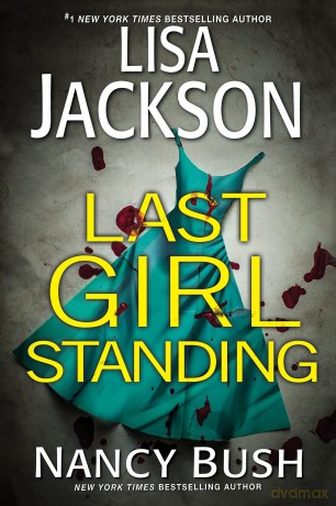 Last Girl Standing: A Novel of Suspense - Lisa Jackson [KSIĄŻKA]